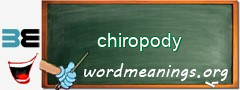 WordMeaning blackboard for chiropody